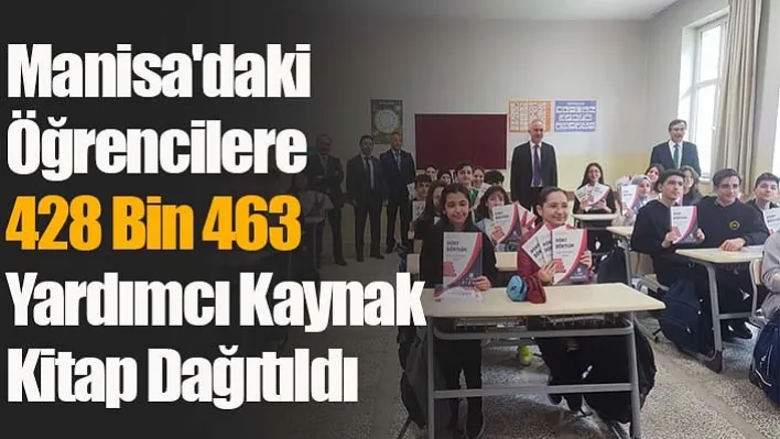 Manisa'daki Öğrencilere 428 Bin 463 Yardımcı Kaynak Kitap Dağıtıldı