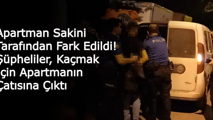 Manisa'da Apartman Sakini Tarafından Fark Edildi!