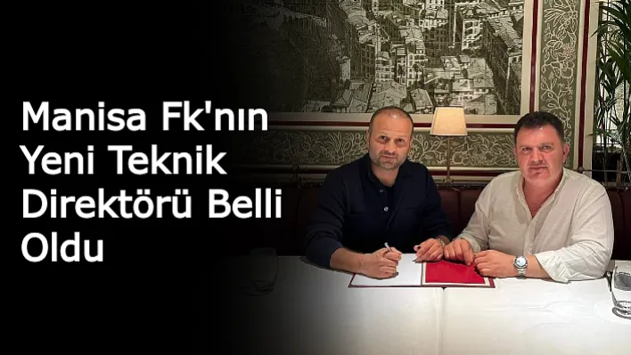 Manisa Fk'nın Yeni Teknik Direktörü Belli Oldu