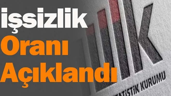 Nisan ayı işsizlik Oranı açıklandı