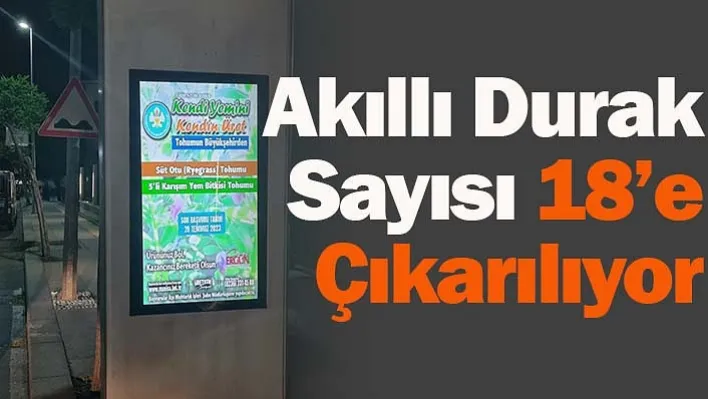 Manisa'da Akıllı Durak Sayısı 18'e Çıkarılıyor