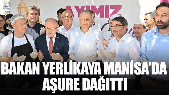 İçişleri Bakanı Ali Yerlikaya vatandaşlara aşure dağıttı