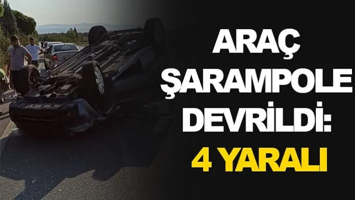 Araç Şarampole Devrildi: 4 Yaralı