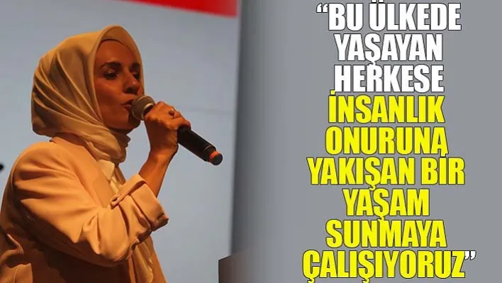 Bakan Göktaş: 'Bu Ülkede Yaşayan Herkese İnsanlık Onuruna Yakışan Bir Yaşam Sunmaya Çalışıyoruz'