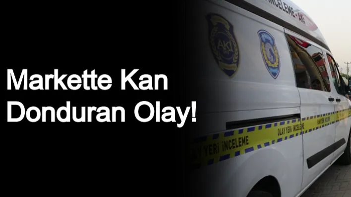 Denizli'de Markette Kan Donduran Olay!