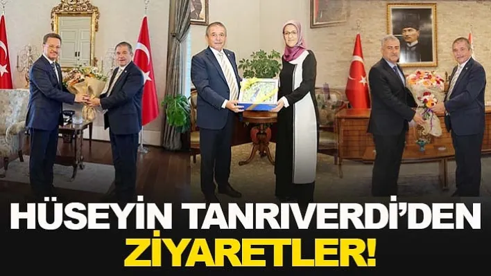 Hüseyin Tanrıverdi'den Anlamlı Ziyaretler!