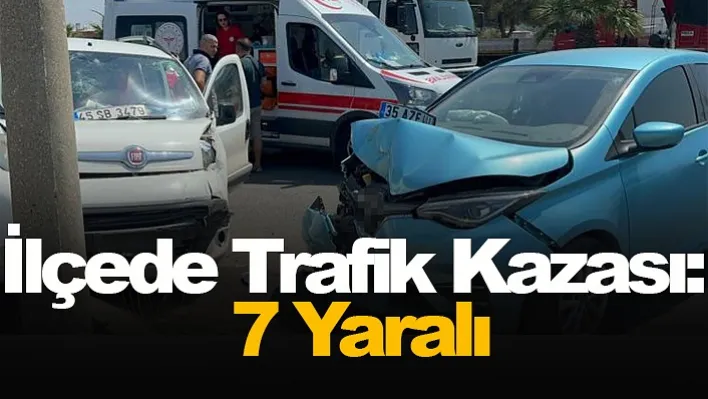 İlçede Trafik Kazası: 7 Yaralı