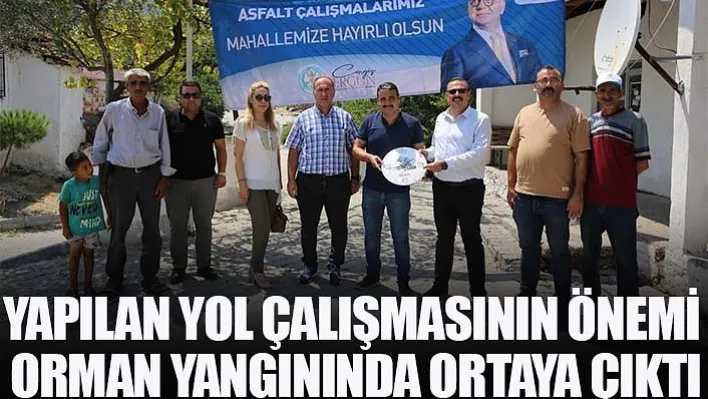 Manisa'da Yapılan Yol Çalışmasının Önemi Orman Yangınında Ortaya Çıktı