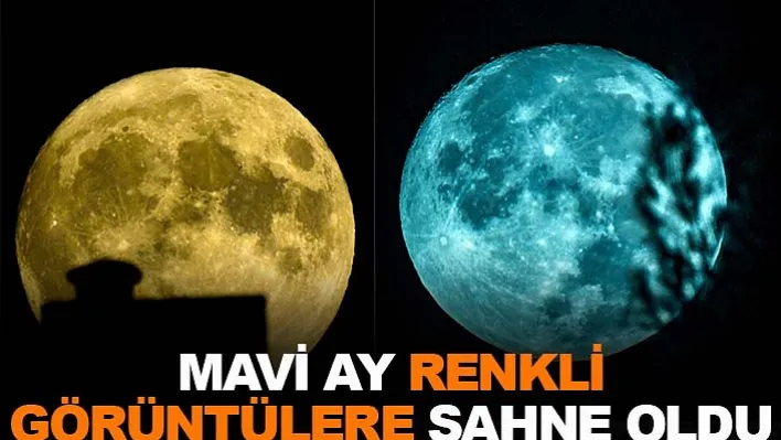 Sabah ezanı ile birleşen mavi ay görüntüleri, izleyenleri hayran bıraktı