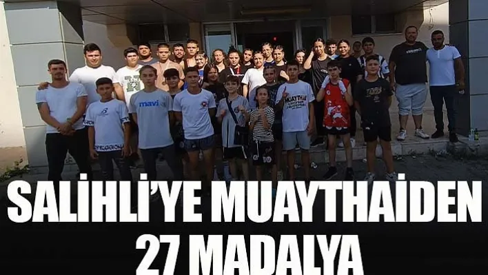 Salihli Muaythaiden Elde Ettikleri 27 Madalya İle Şampiyonaya Damga Vurdu