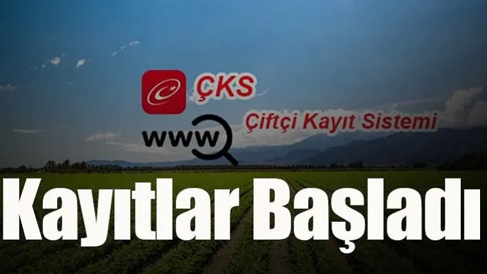 2024 Üretim Yılı İçin ÇKS'ye Kayıtlar Başladı