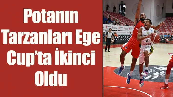 Potanın Tarzanları Ege Cup'ta İkinci Oldu