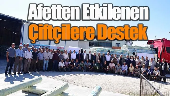 Manisa'da Afetten Etkilenen Çiftçilere Destek