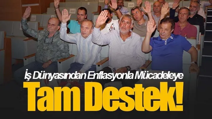 Manisa'da İş Dünyasından Enflasyonla Mücadeleye Tam Destek