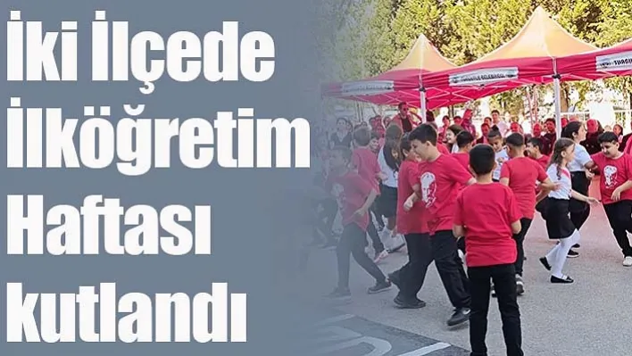 Manisa'nın İki İlçesinde İlköğretim Haftası kutlandı