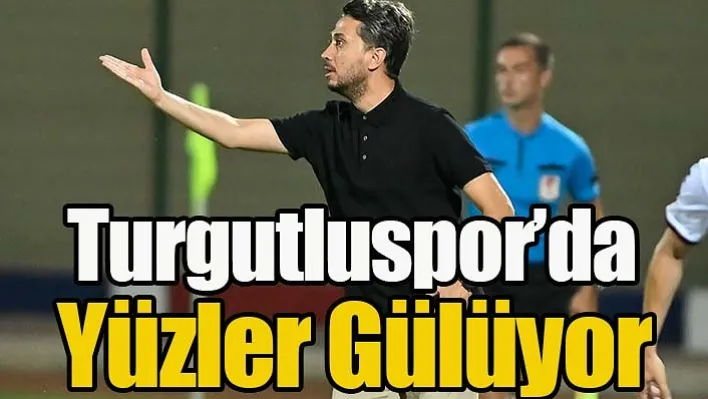 Turgutluspor'da yüzler gülüyor