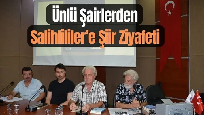 Ünlü şairlerden Salihlililer'e şiir ziyafeti