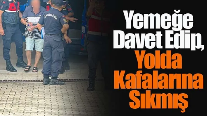 Yemeğe Davet Edip, Yolda Kafalarına Sıkmış