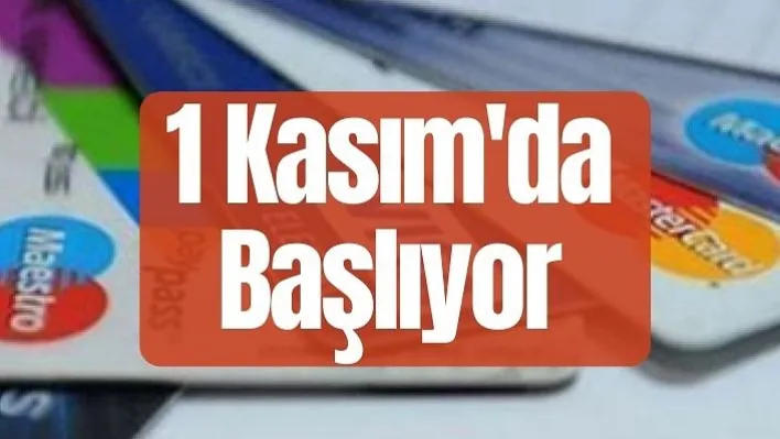 1 Kasım'da Başlıyor