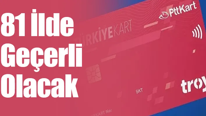 81 İlde Geçerli Olacak