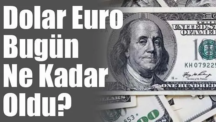 12 Ekim 2023 dolar ne kadar oldu, euro ne kadar?