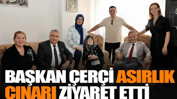 Başkan Çerçi Asırlık Çınarı Ziyaret Etti