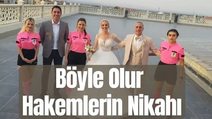 Gelin ve damat salona hakem heyetinin arkasında Şampiyonlar Ligi müziğiyle girdi