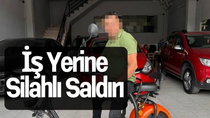 İş Yerine Silahlı Saldırı