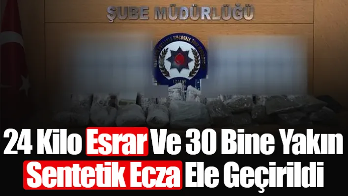 İzmir'de 24 kilo esrar ve 30 bine yakın sentetik ecza ele geçirildi