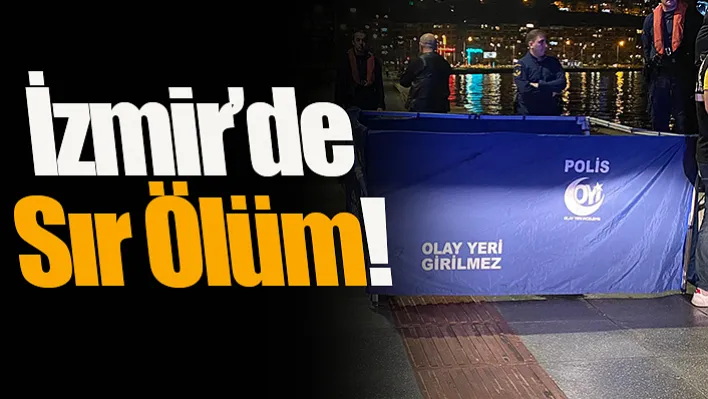 İzmir'de sır ölüm: Ayağında su bidonu bağlı olarak bulundu