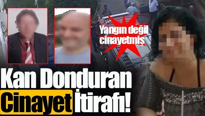 Kan Donduran Cinayet İtirafı!