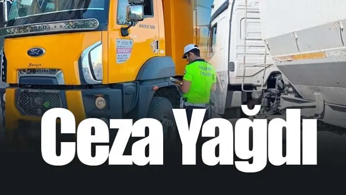 Manisa'da hafriyat yüklü araçlara ceza yağdı