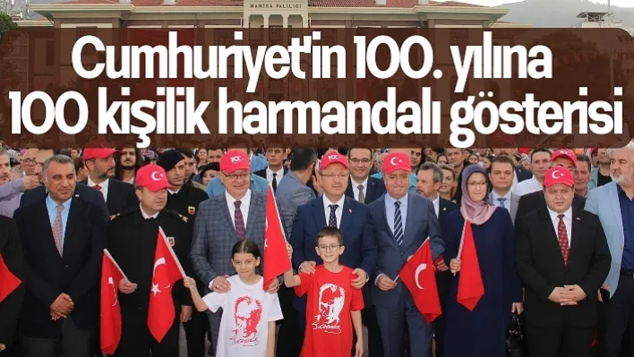 Manisa'da Cumhuriyet'in 100. Yılı Kutlama Haftası etkinlikleri coşkuyla başladı