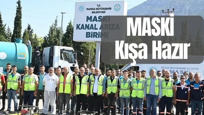 MASKİ Kışa Hazır