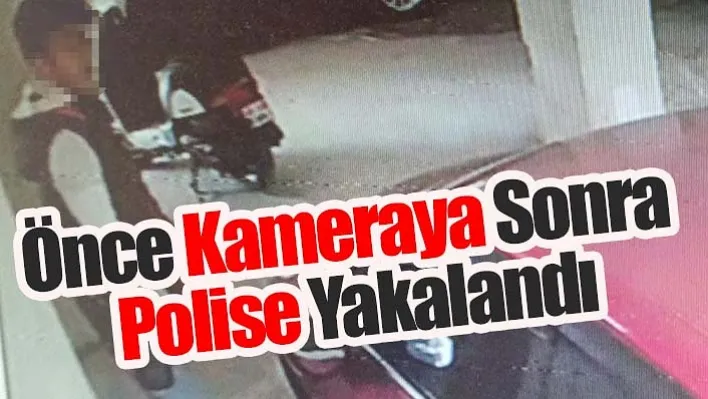 Önce Kameraya Sonra Polise Yakalandı