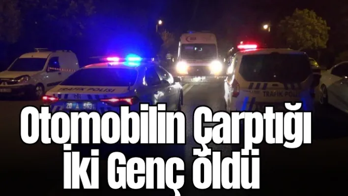 Otomobilin Çarptığı İki Genç Öldü