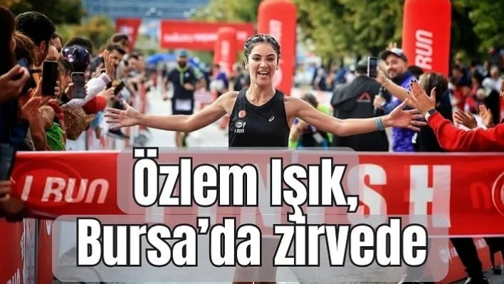 Özlem Işık, Bursa'da zirvede