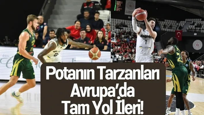 Potanın Tarzanları Avrupa'da tam yol ileri! 79-52