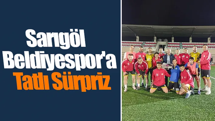 Sarıgöl Beldiyespor'a Tatlı Sürpriz