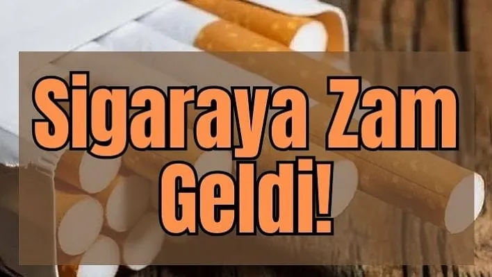 Sigaraya zam geldi!