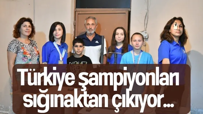 Türkiye şampiyonları sığınaktan çıkıyor….