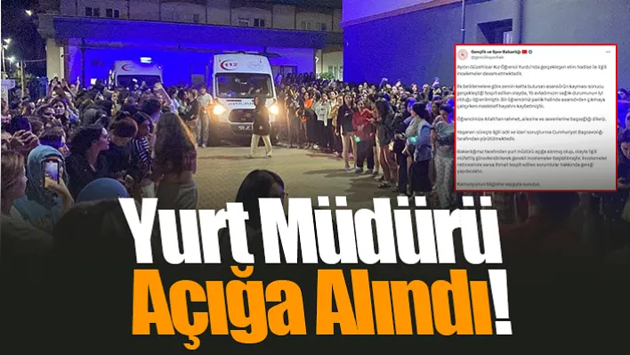 Yurt Müdürü Açığa Alındı!