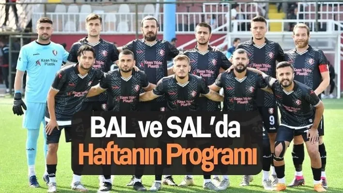 BAL ve SAL'da Haftanın Programı