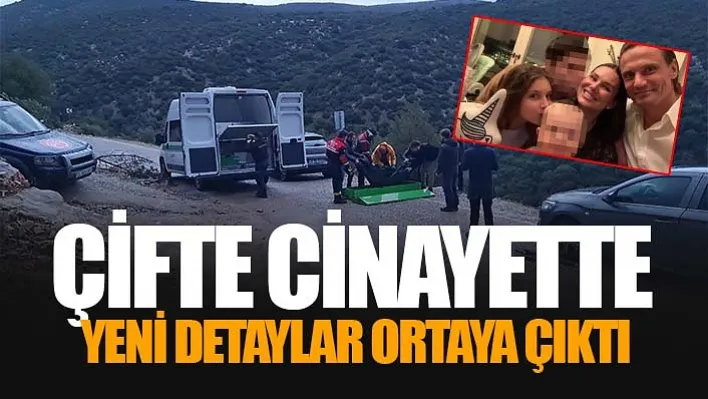 Çifte cinayette yeni detaylar ortaya çıktı