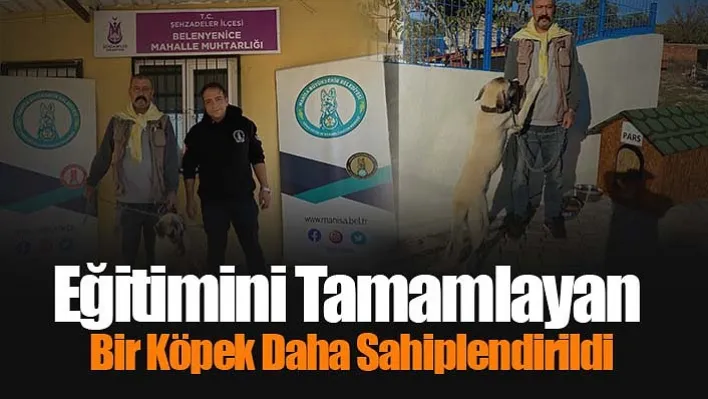 Eğitimini tamamlayan bir köpek daha sahiplendirildi