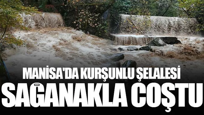 Manisa'da Kurşunlu Şelalesi Sağanakla Coştu