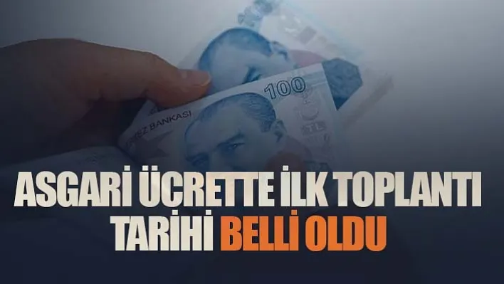 Son Dakika! Asgari Ücret Zammı İçin İlk Toplantı Tarihi Belli Oldu