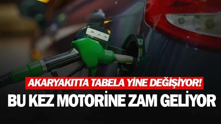 Akaryakıtta tabela yine değişiyor! bu kez motorine zam geliyor