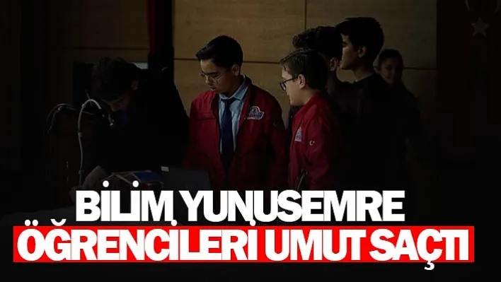 Bilim Yunusemre Öğrencileri Umut Saçtı