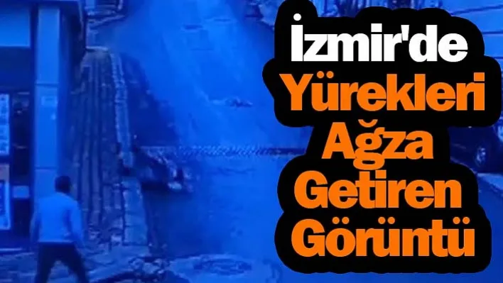 İzmir'de Yürekleri Ağza Getiren Görüntü